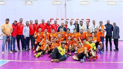 أبو الفتوح يهنئ فريق كرة اليد بنادي البنك الأهلي المصري بالحصول على كأس مصر لكرة اليد