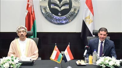 هيئة الاستثمار تنظم منتدى الأعمال المصري العماني بمشاركة 100 شركة