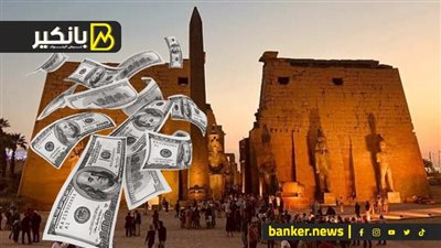 مليارات السياحة وطاقة الدولارات اللي هتقلب موازين الاقتصاد