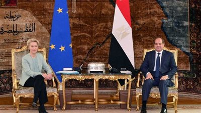 دعم كبير واستثمارات بالمليارات.. تعرف على قيمة وتفاصيل الاتفاقيات بين مصر والاتحاد الأوروبي