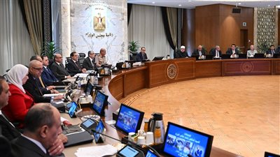 11 قرارا مهما باجتماع مجلس الوزراء اليوم.. اعرف التفاصيل